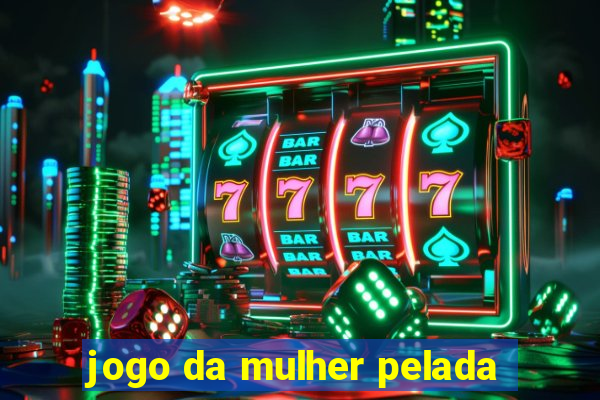 jogo da mulher pelada